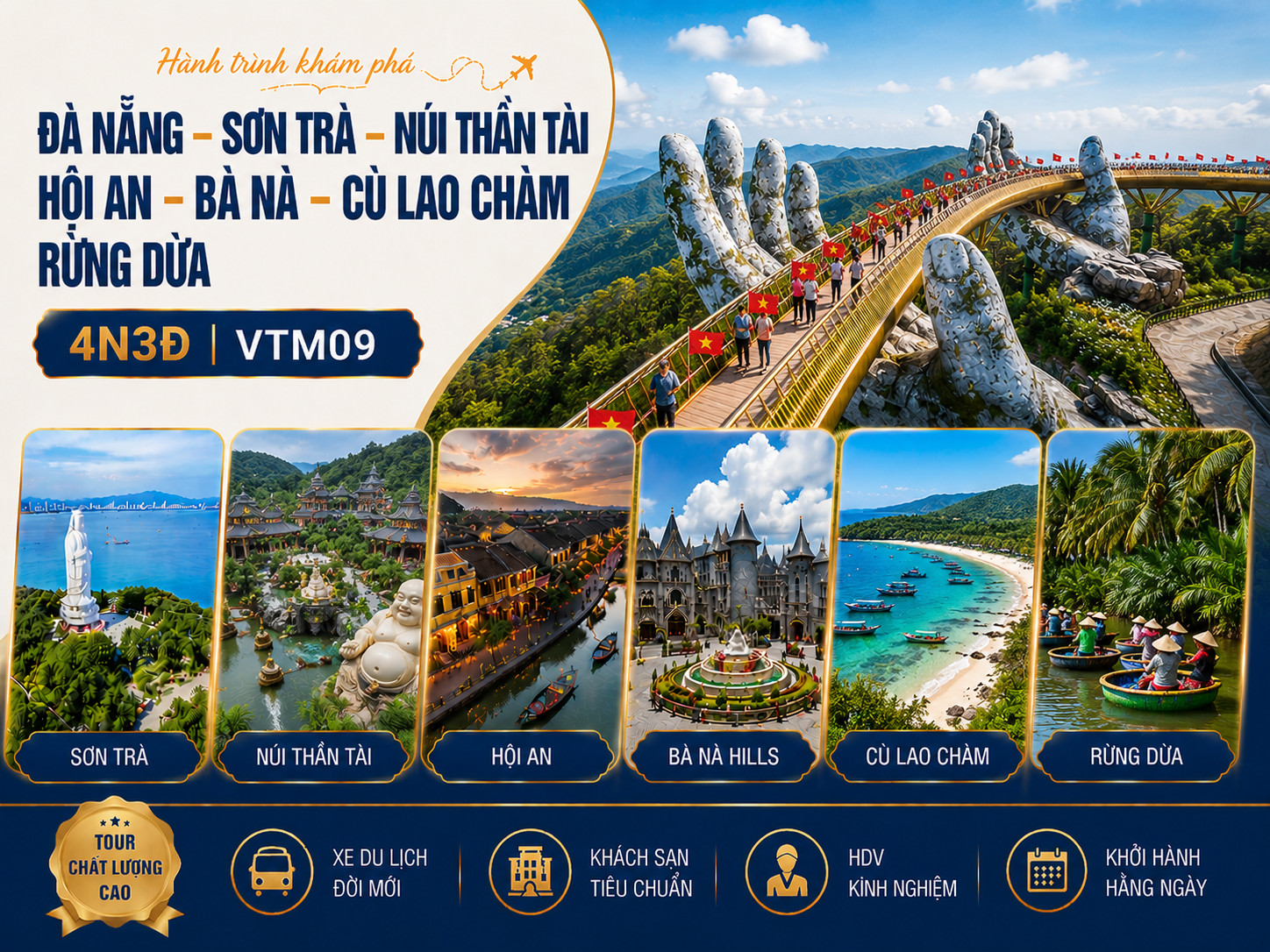 ĐN– SƠN TRÀ –NHS – HỘI AN-BÀ NÀ/THẦN TÀI - CÙ LAO CHÀM/RỪNG DỪA - 4N3D - VTM09